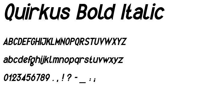 Quirkus Bold Italic font